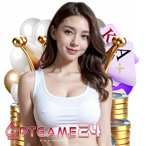 ptgame24 สมัครสมาชิก